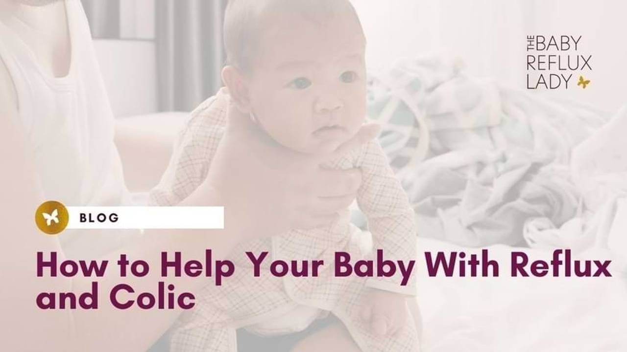 How to Help Your Baby With Reflux and Colic