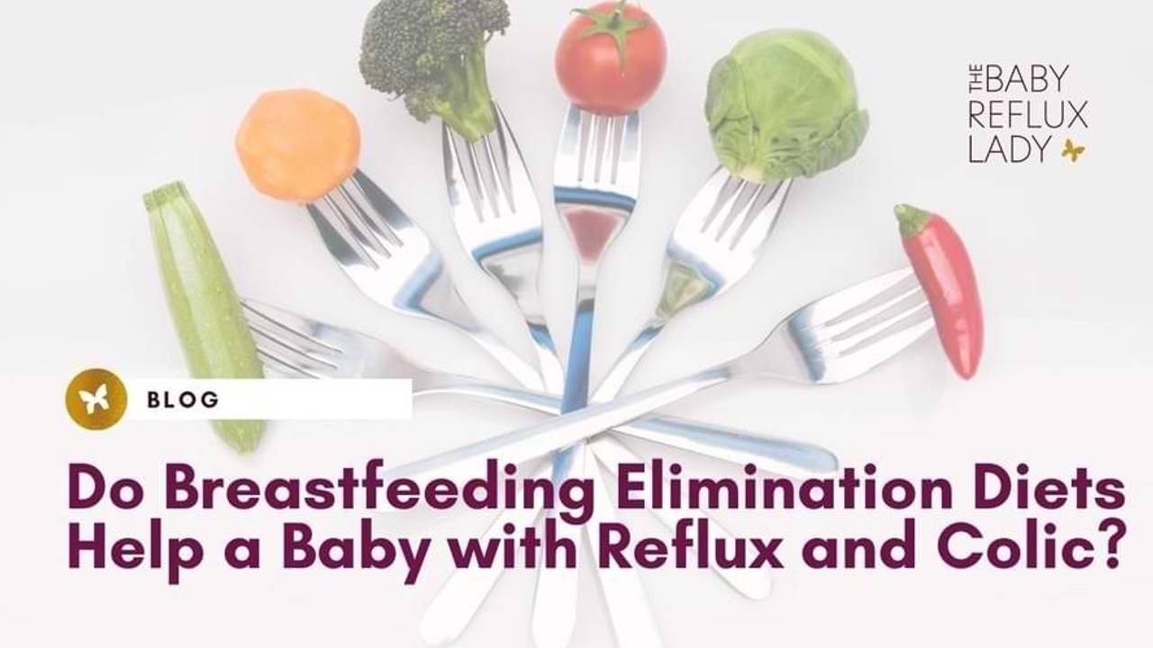 Breastfeeding elimination diets to help with baby reflux and colic
