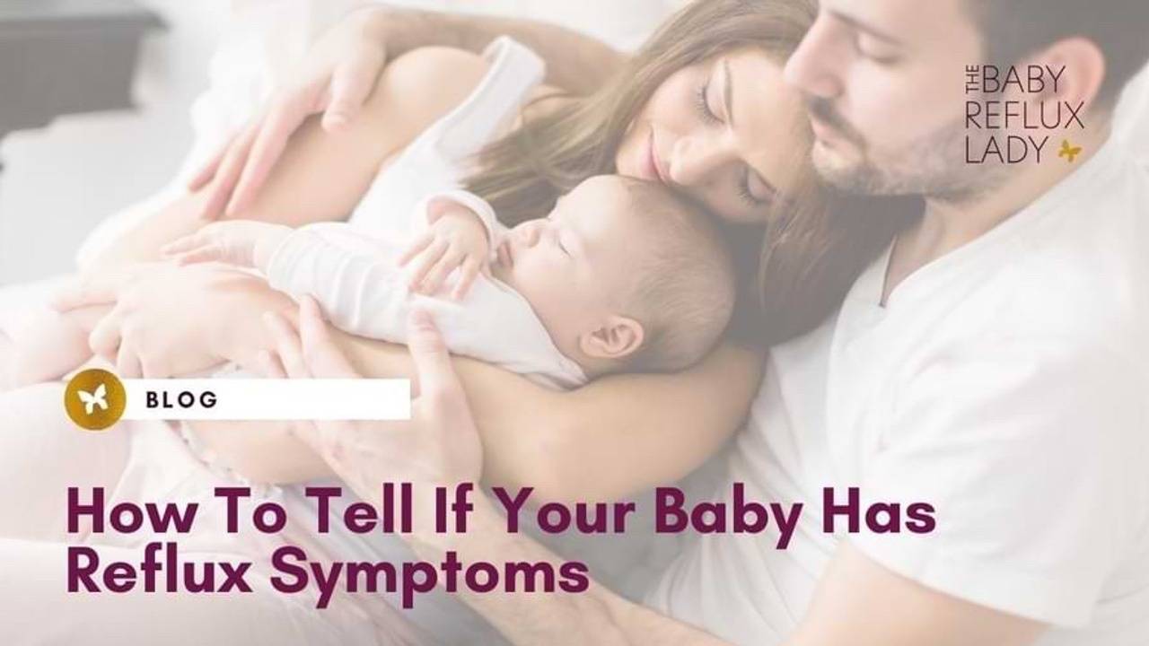How do I Know if My Baby has Reflux Symptoms?
