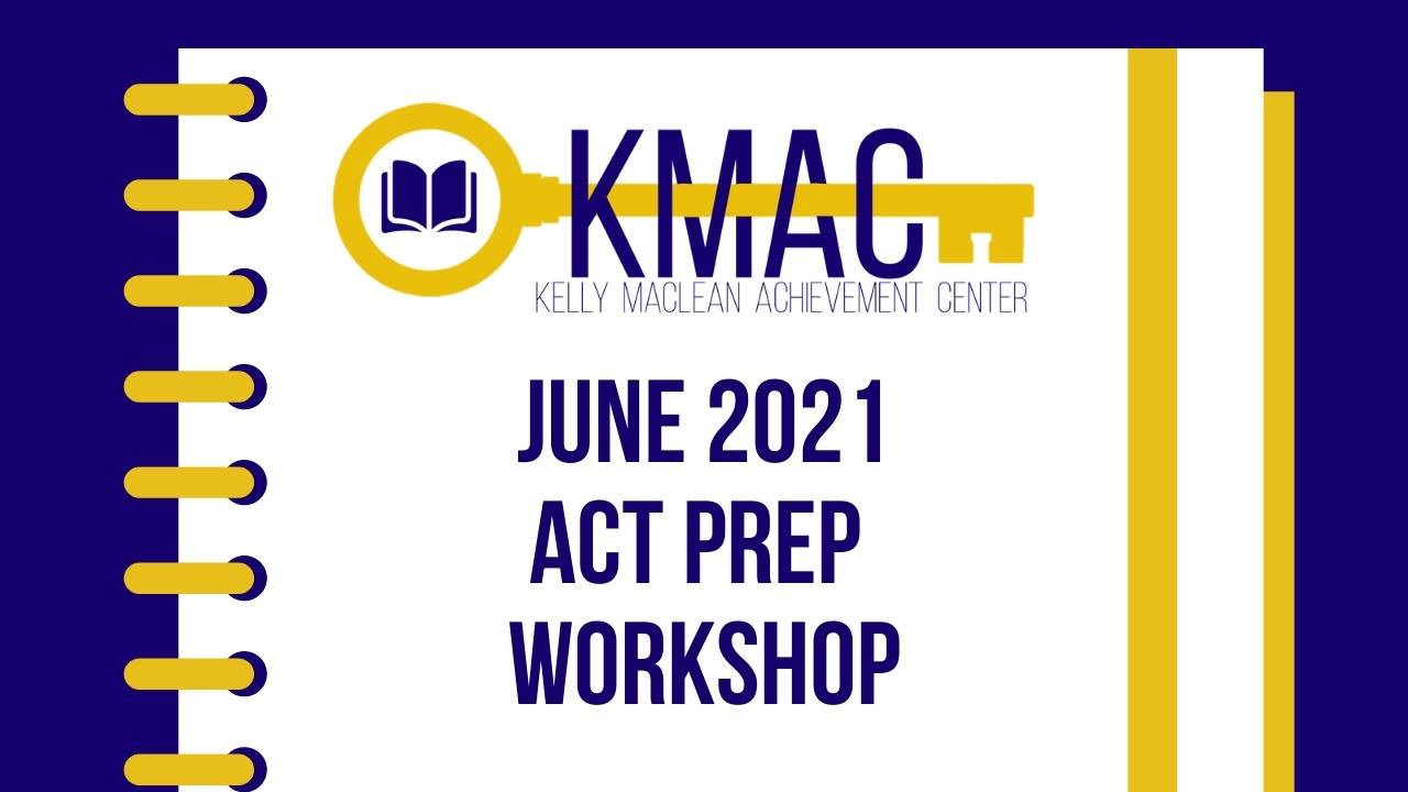 KMAC ACT Prep KMAC June 2021