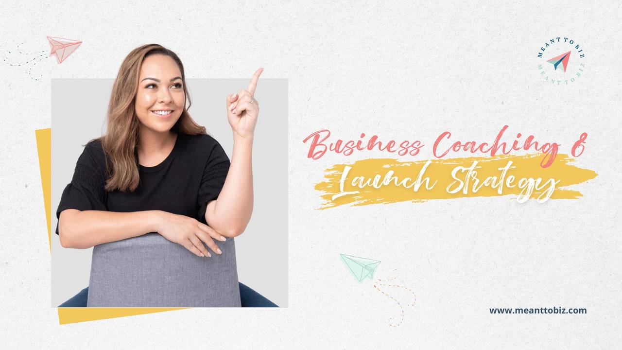 Business Coaching & Launch Strategy