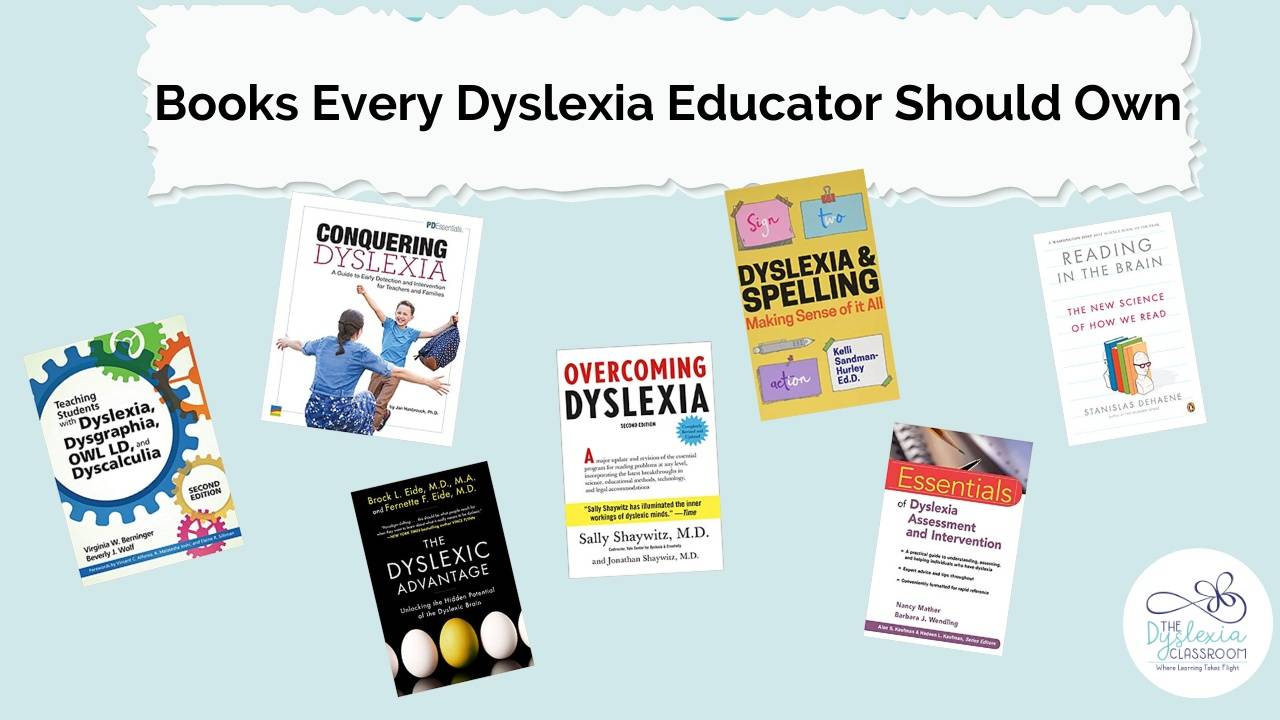Books Every Dyslexia Educator Should Own