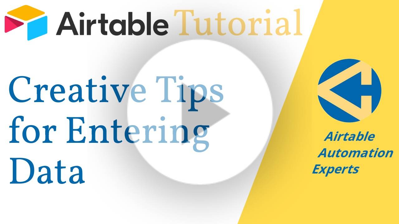 Entering data into airtable when on the go tips and tricks