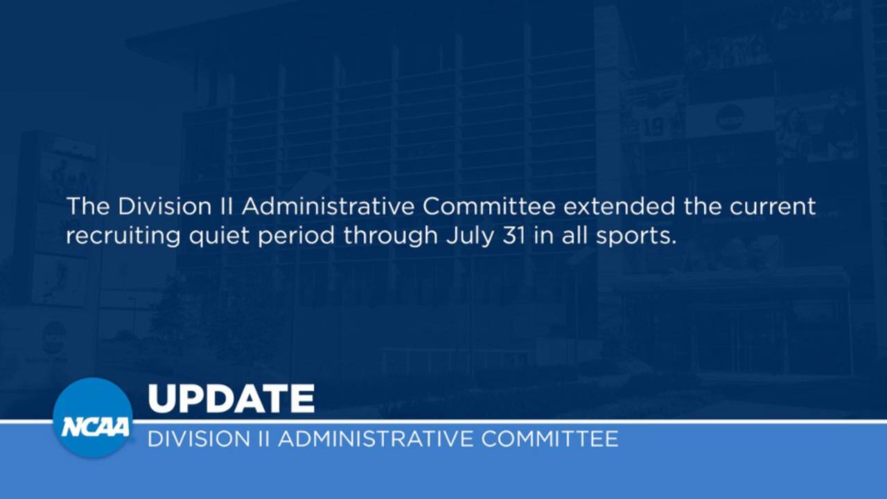 NCAA DII Extends Quiet Period Through July 31st