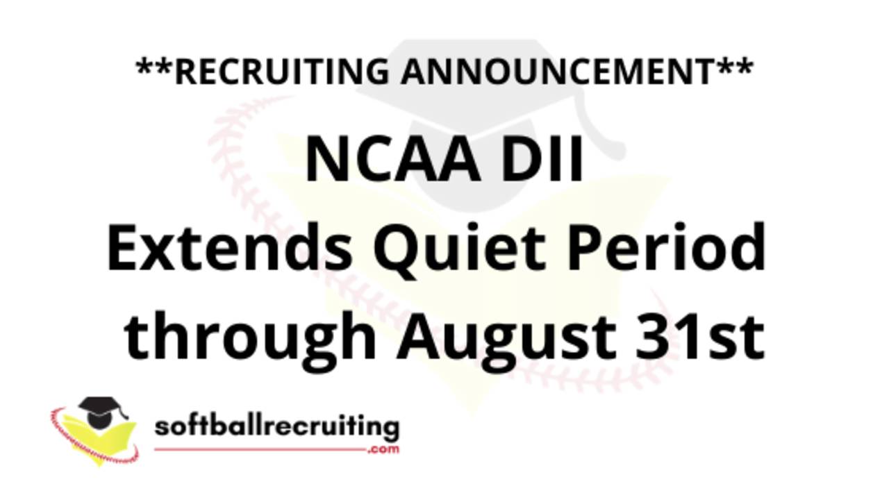 NCAA DII Extends Quiet Period Through August 31st