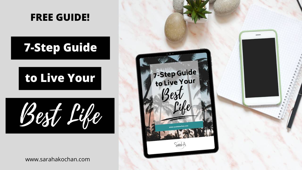 7-Step Guide to Live Your Best Life
