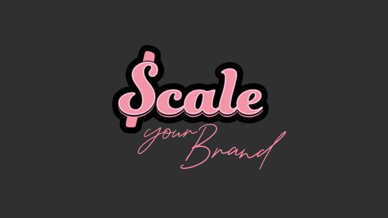 Scale Your Brand
