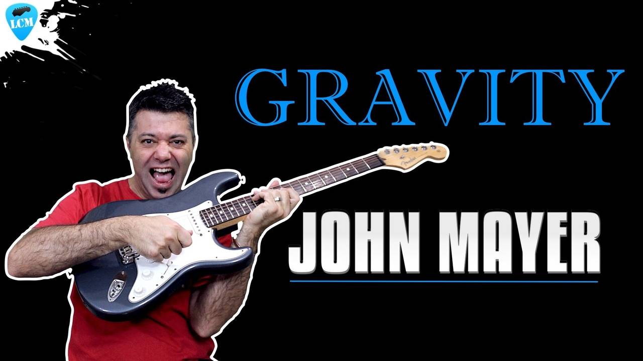 Tutorial Gravity di John Mayer Style Hendrixiano