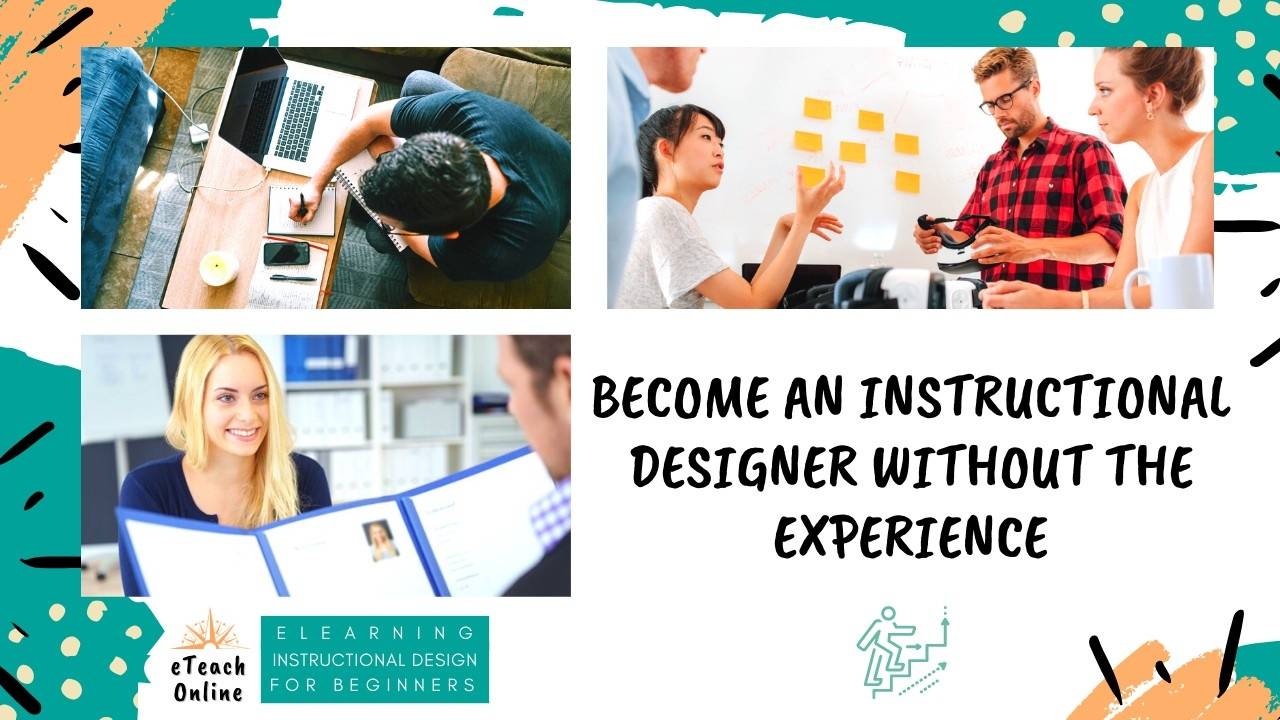 an Instructional Designer Without the Experience