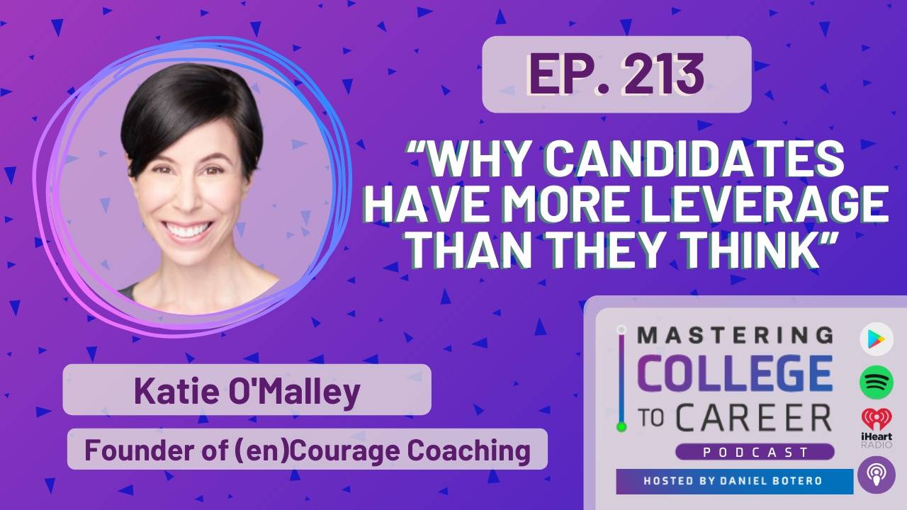 “Why Candidates Have More Leverage Than They Think” w/ Katie O’Malley