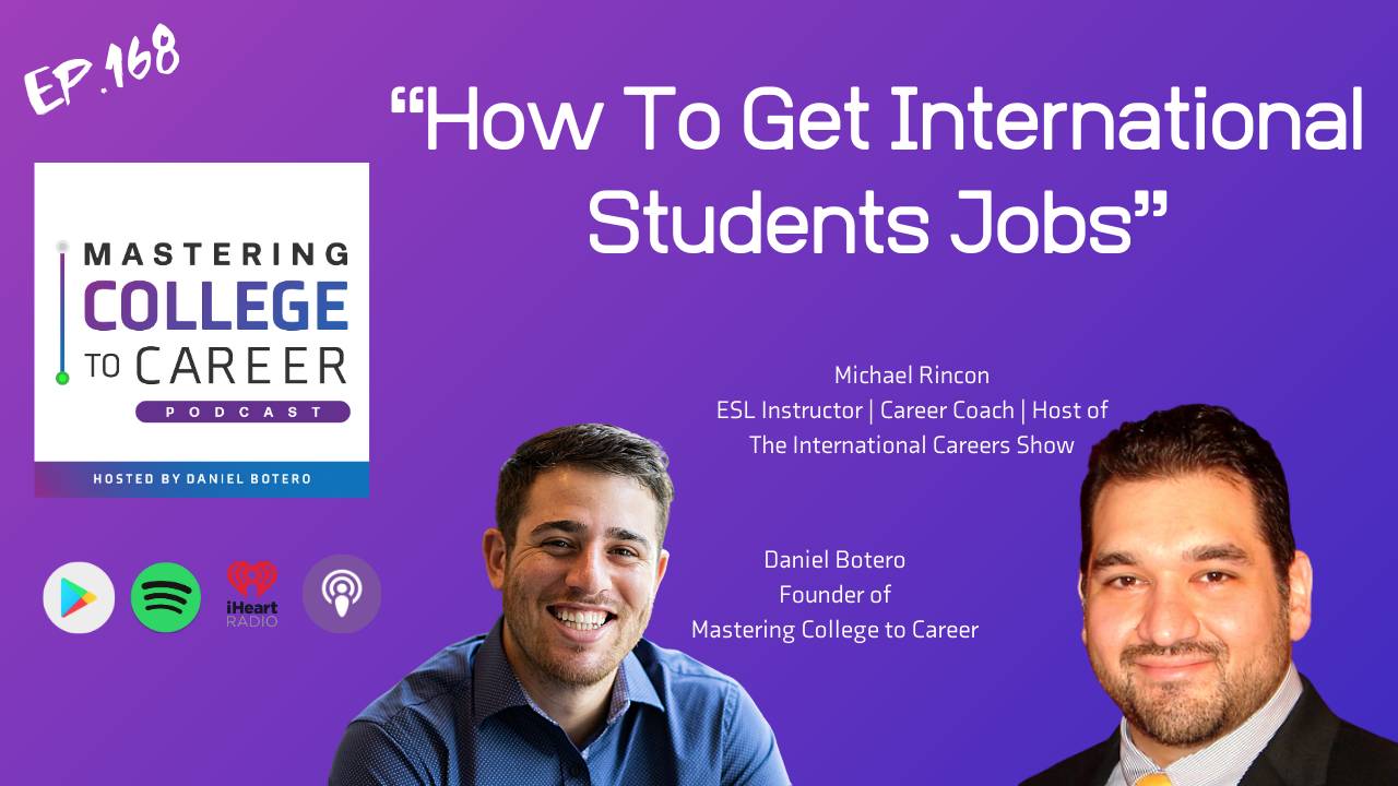 “How To Get International Students Jobs” With Michael Rincon