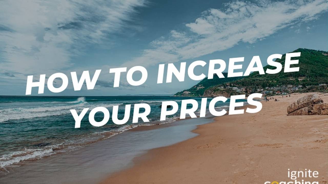 How To Increase Your Prices
