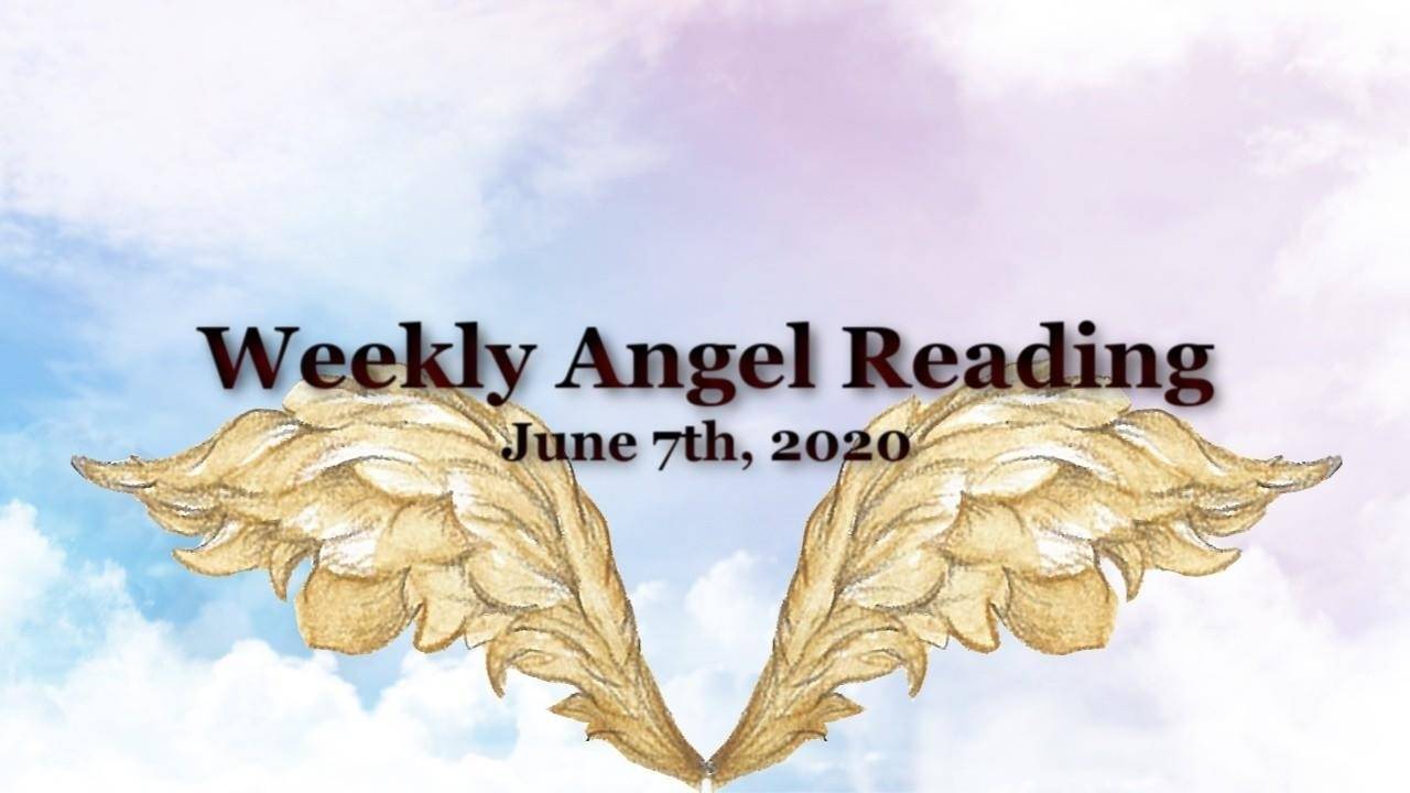 What is your Angel's Message for you this week?
