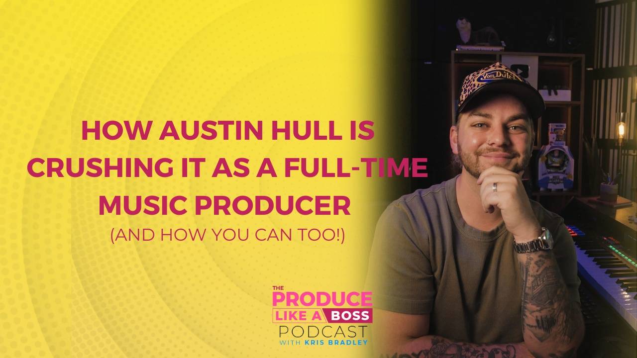 Produce Like A Boss Podcast