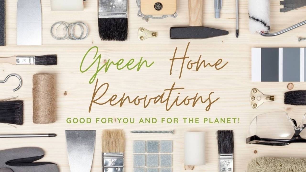 Image showcasing Green Home Renovations Mini-course
