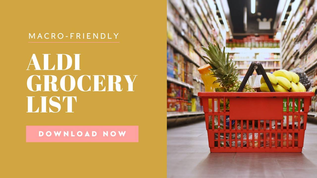 8/12/22 Macro Friendly Aldi Grocery List