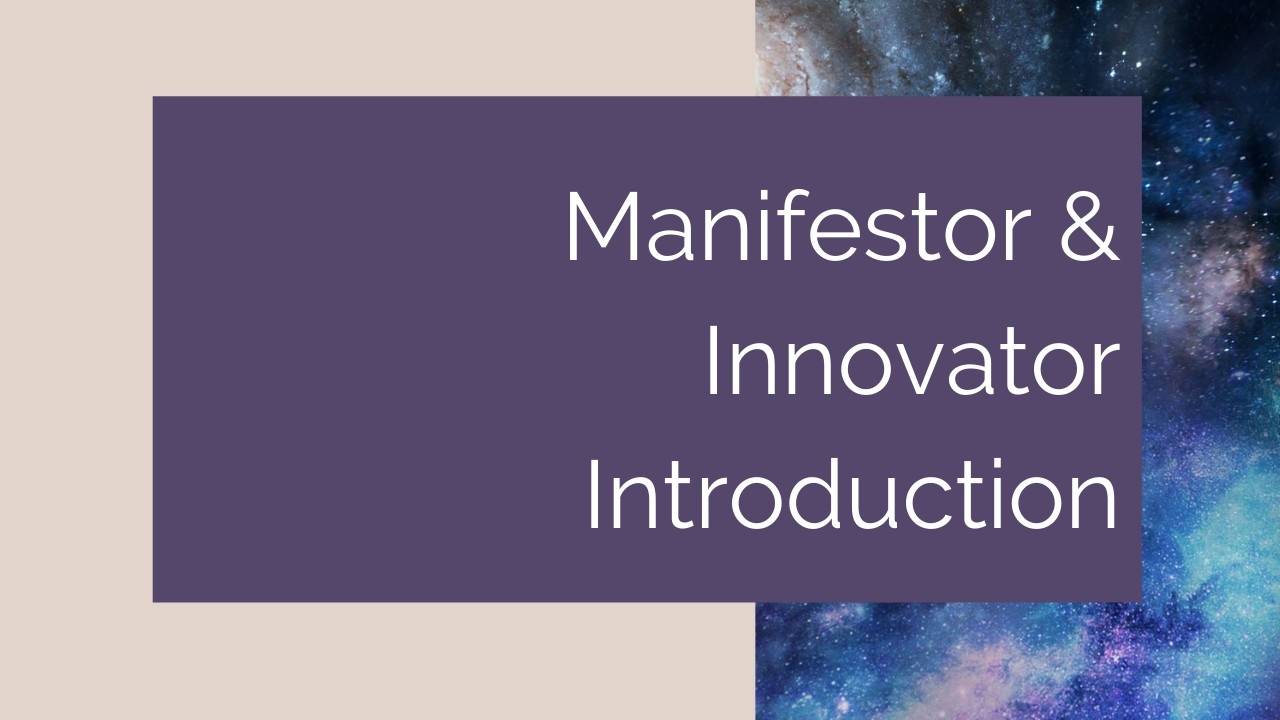 Manifestor Innovator Introduction Leann Wolff Human Design