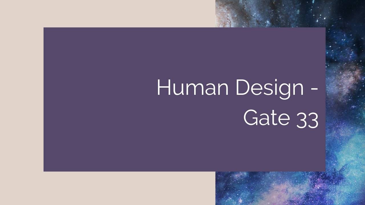 Human Design Gate 33