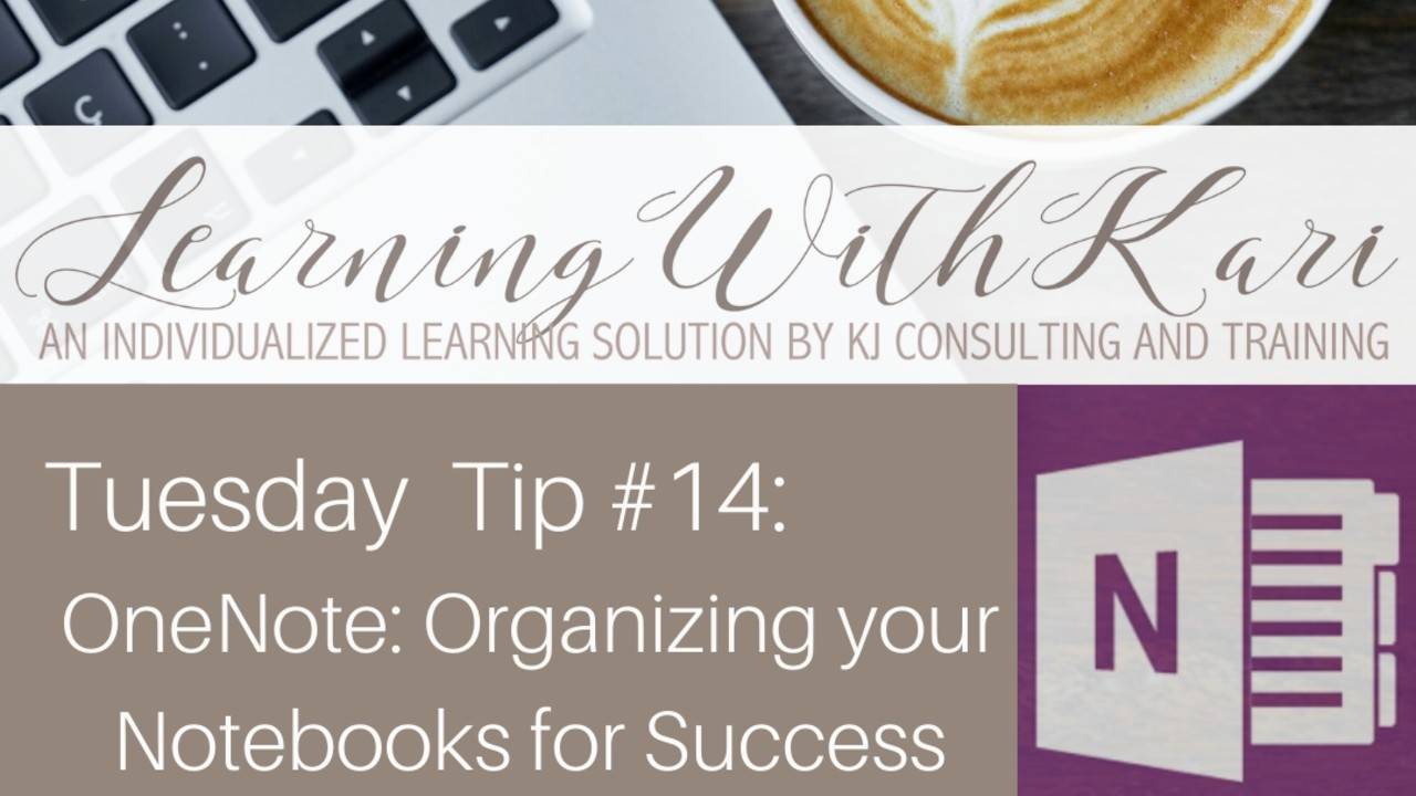 OneNote: Organizing Your Notebooks