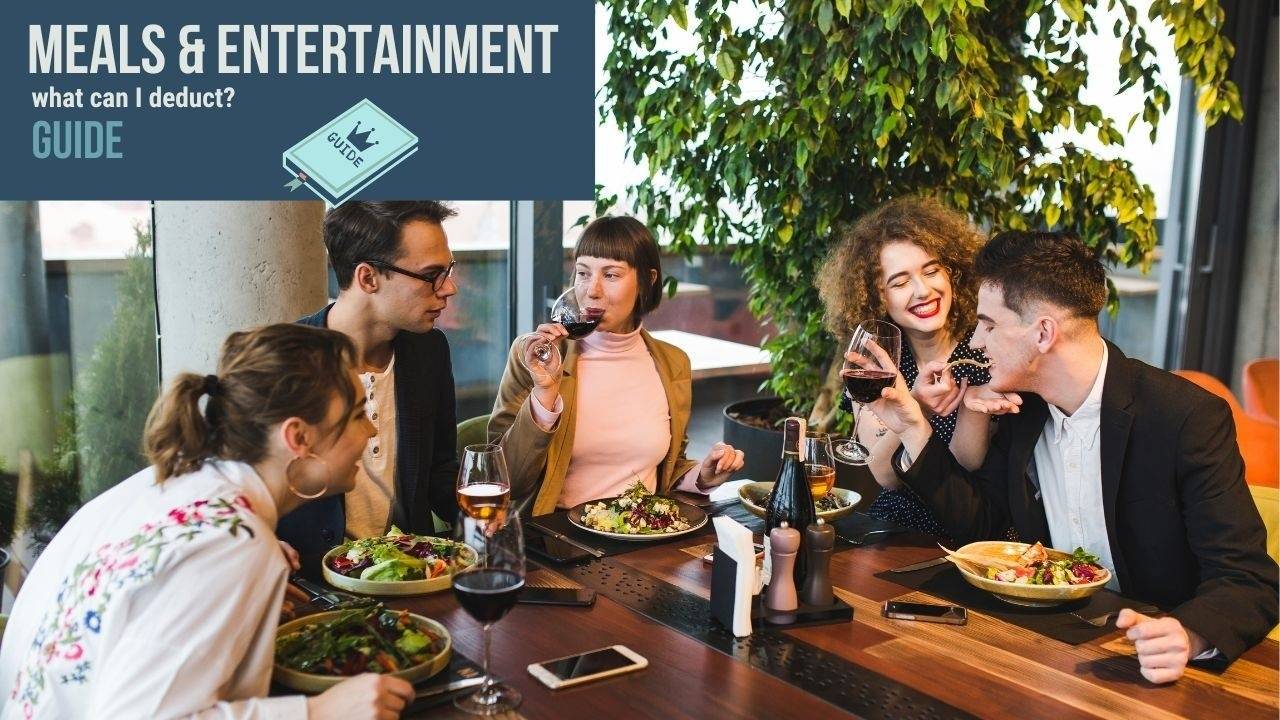 Meals and Entertainment - What can I deduct? A free guide