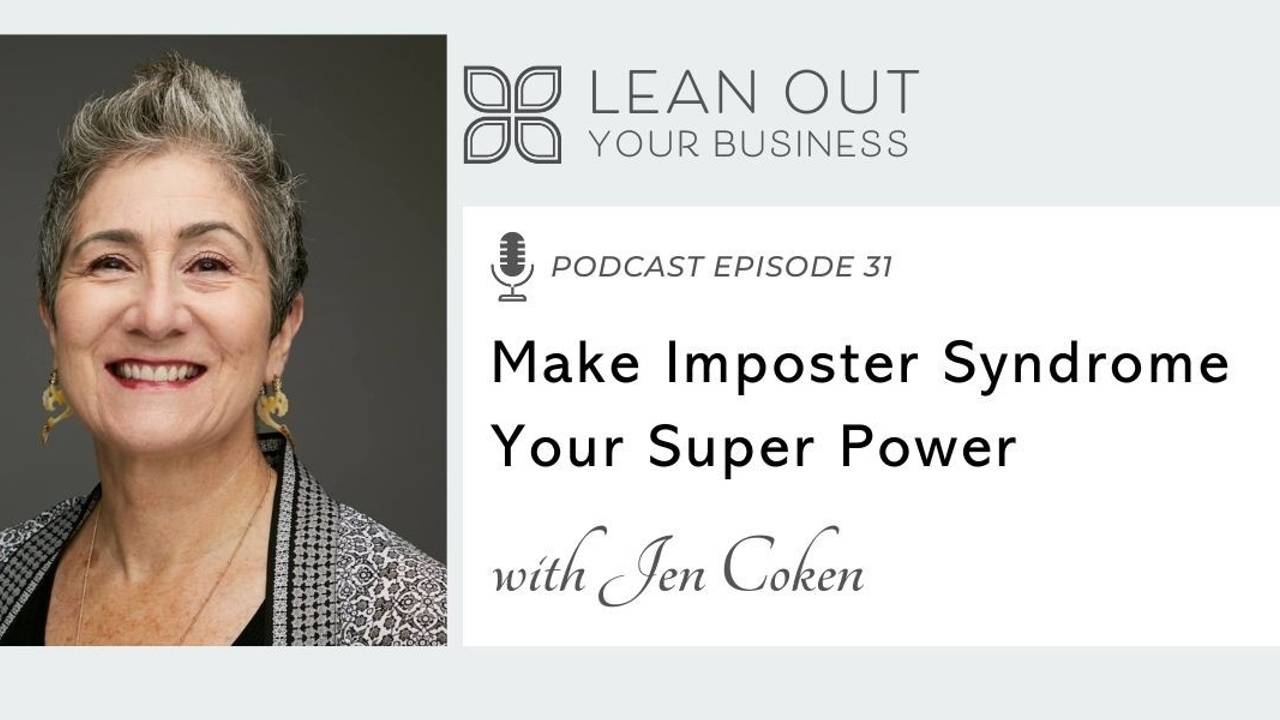 Lean Out Your Business Podcast Interview with Jen Coken