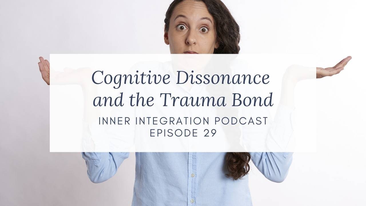 Cognitive Dissonance Trauma Bonding