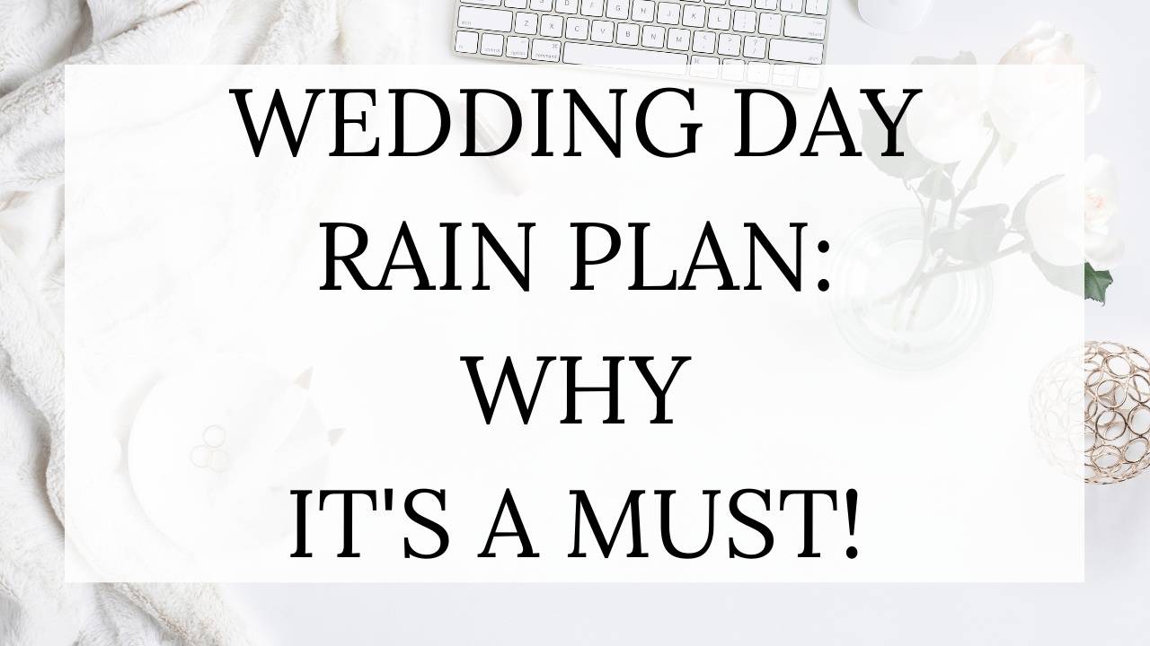 All the tips you need for having a rain plan for your wedding!