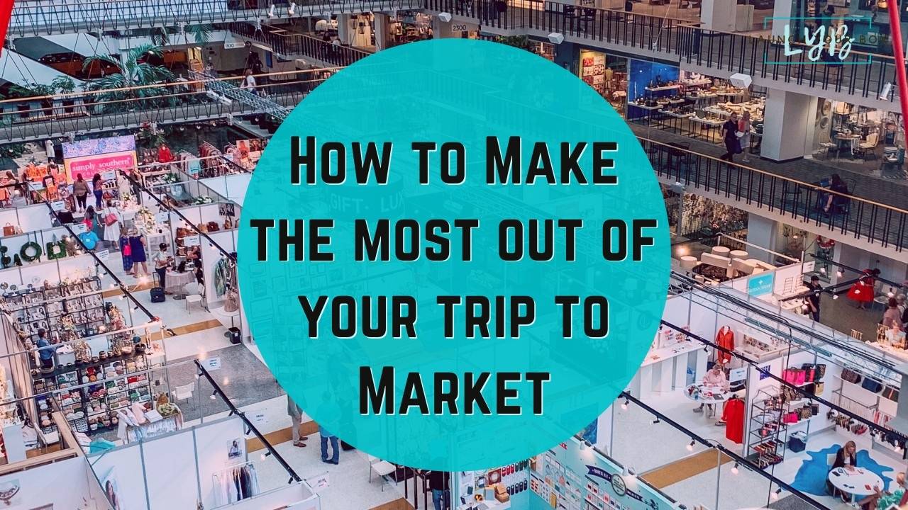 How to Make the Most out of your trip to Market