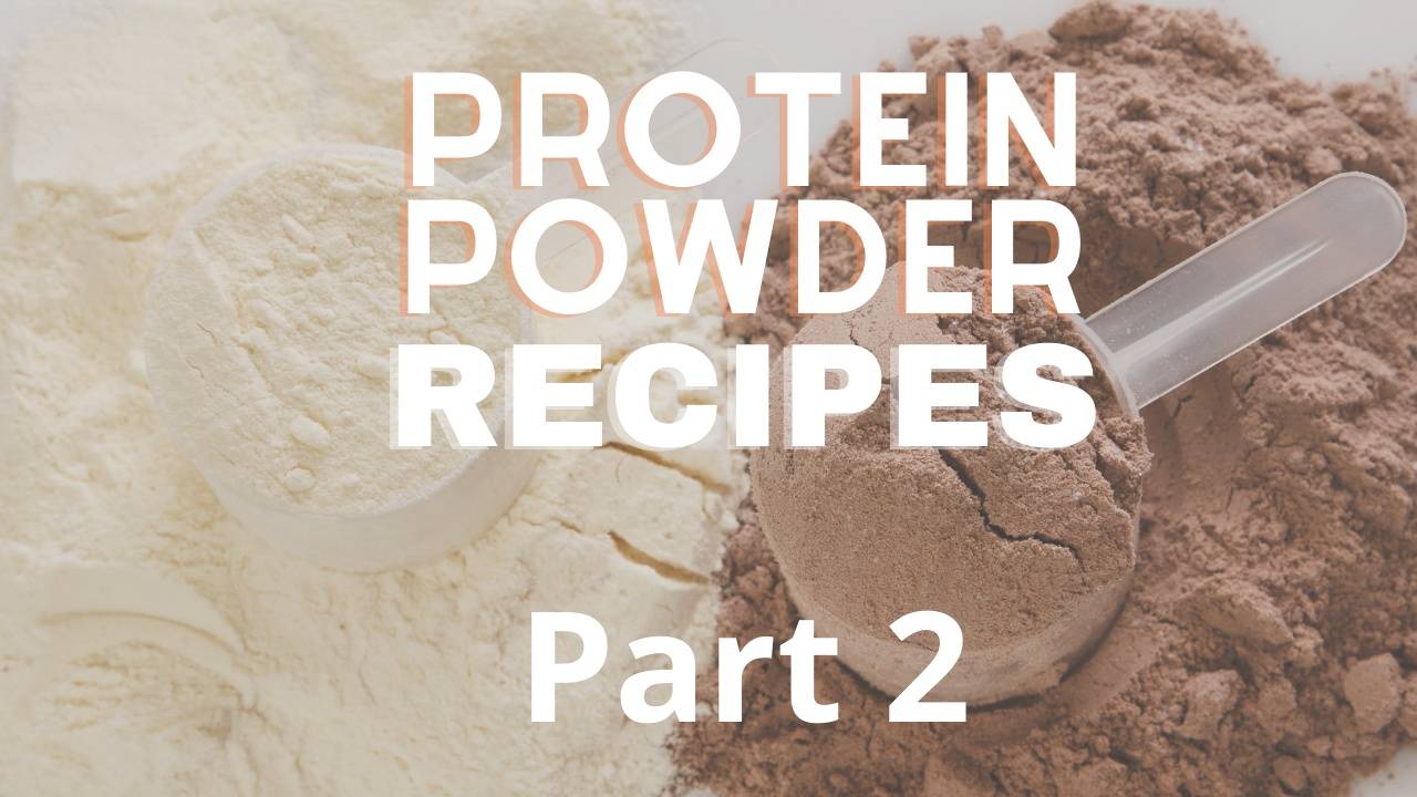 A Few More Protein Powder "Recipes" I Love