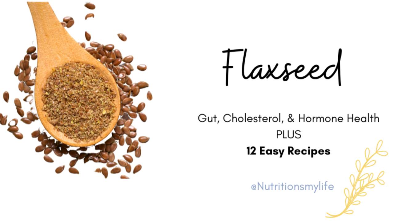 Inflammation is exhausting! Flaxseed can help! PLUS 12 recipes!!!