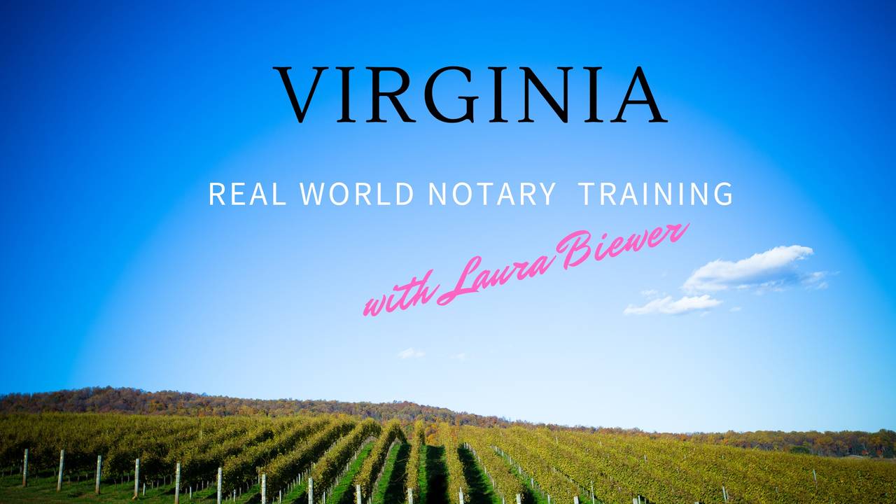 Virginia Real World Notary Training