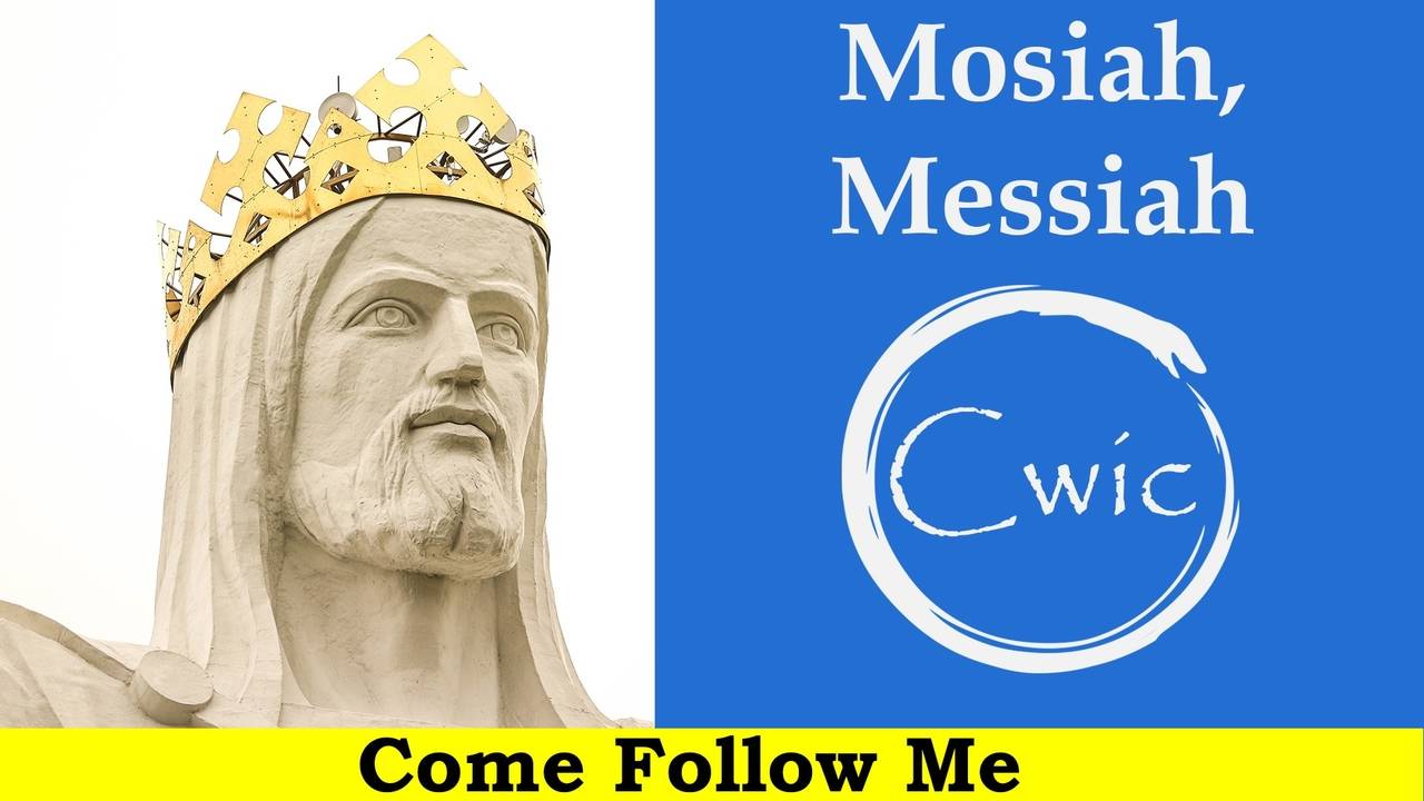 Come Follow Me LDS- Mosiah 1-3