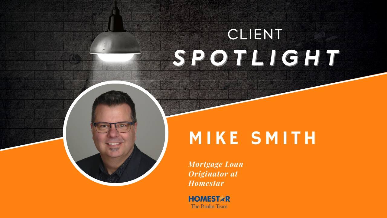 Client Spotlight On Mike Smith