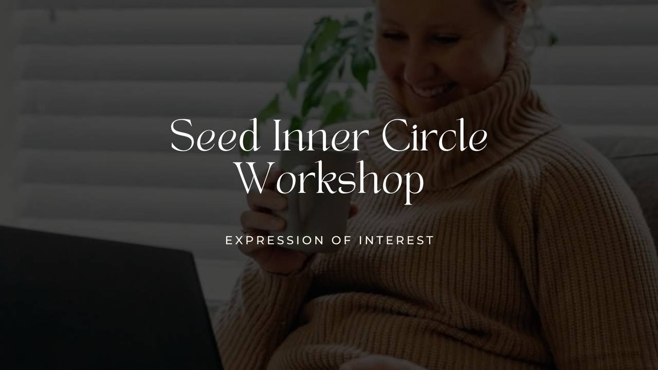 Seed Inner Circle Workshop EOI