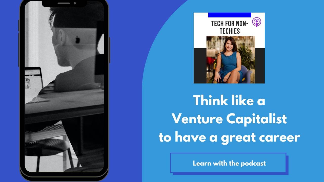 Think like a Venture Capitalist to have a great career