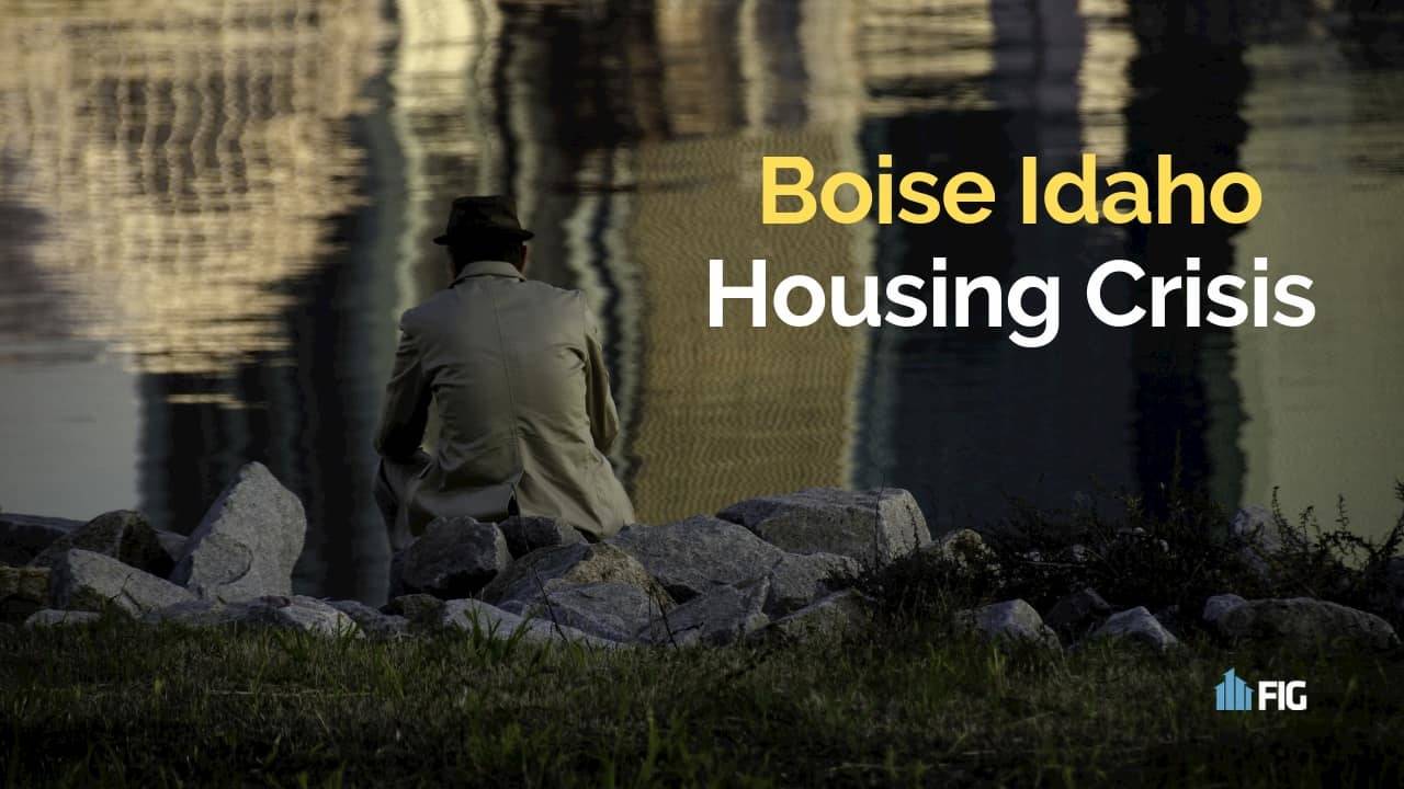 Boise Idaho Housing Crisis in 2019