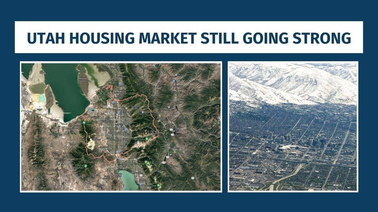 Utah Housing Market Still Going Strong