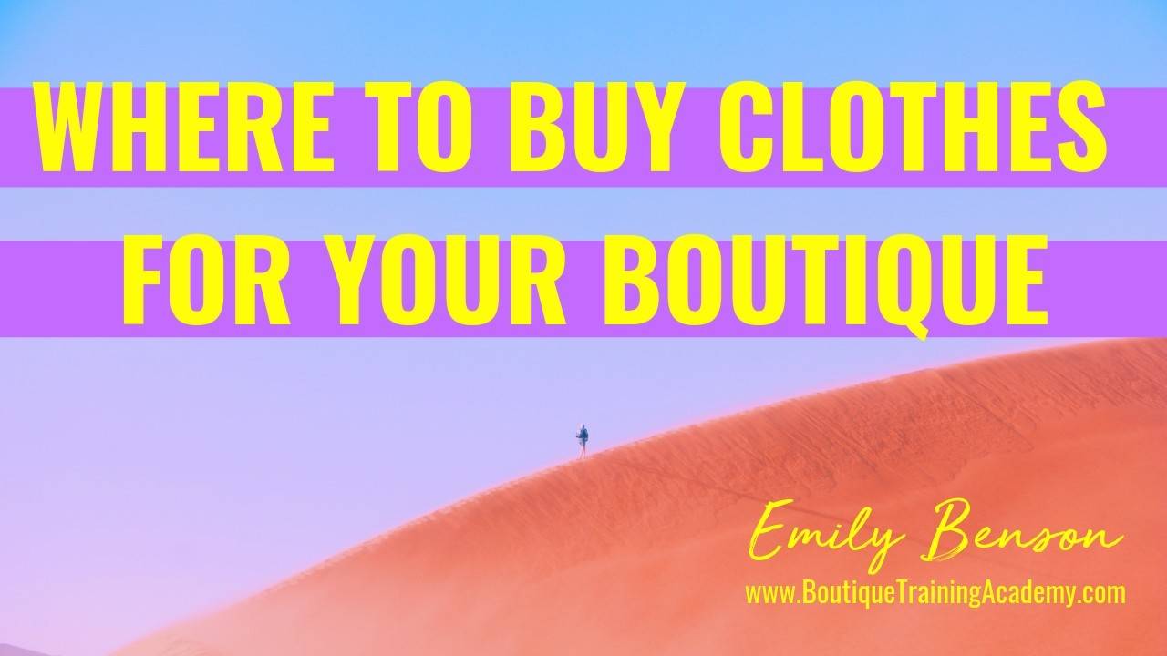 Where to Buy Clothes for Your Boutique