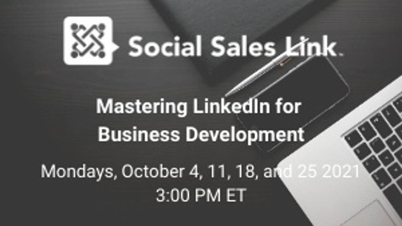 Mastering LinkedIn for Business Development Class