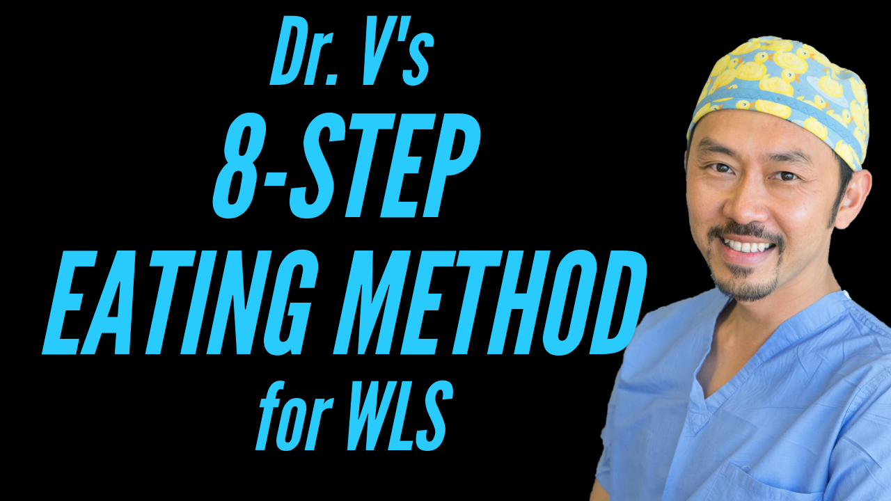 Dr V S 8 Step Eating Method To Prevent Your Pouch From Stretching