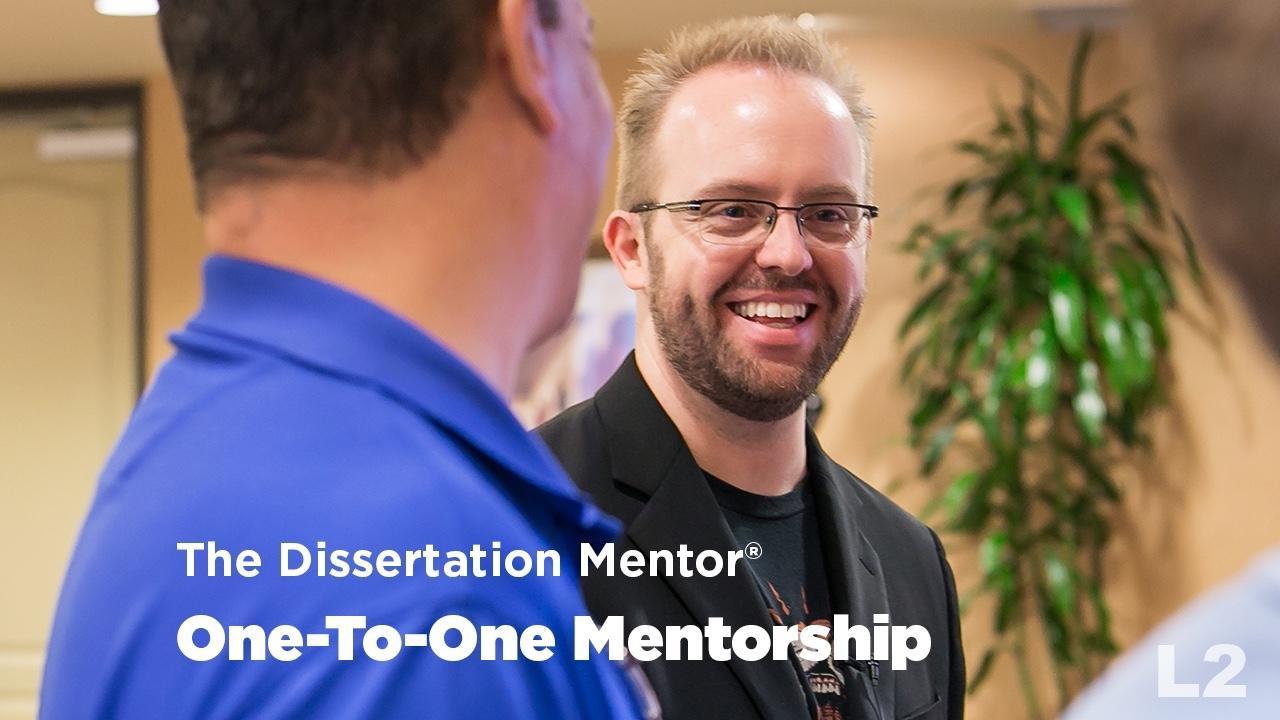 The Dissertation Mentor One-To-One Mentorship