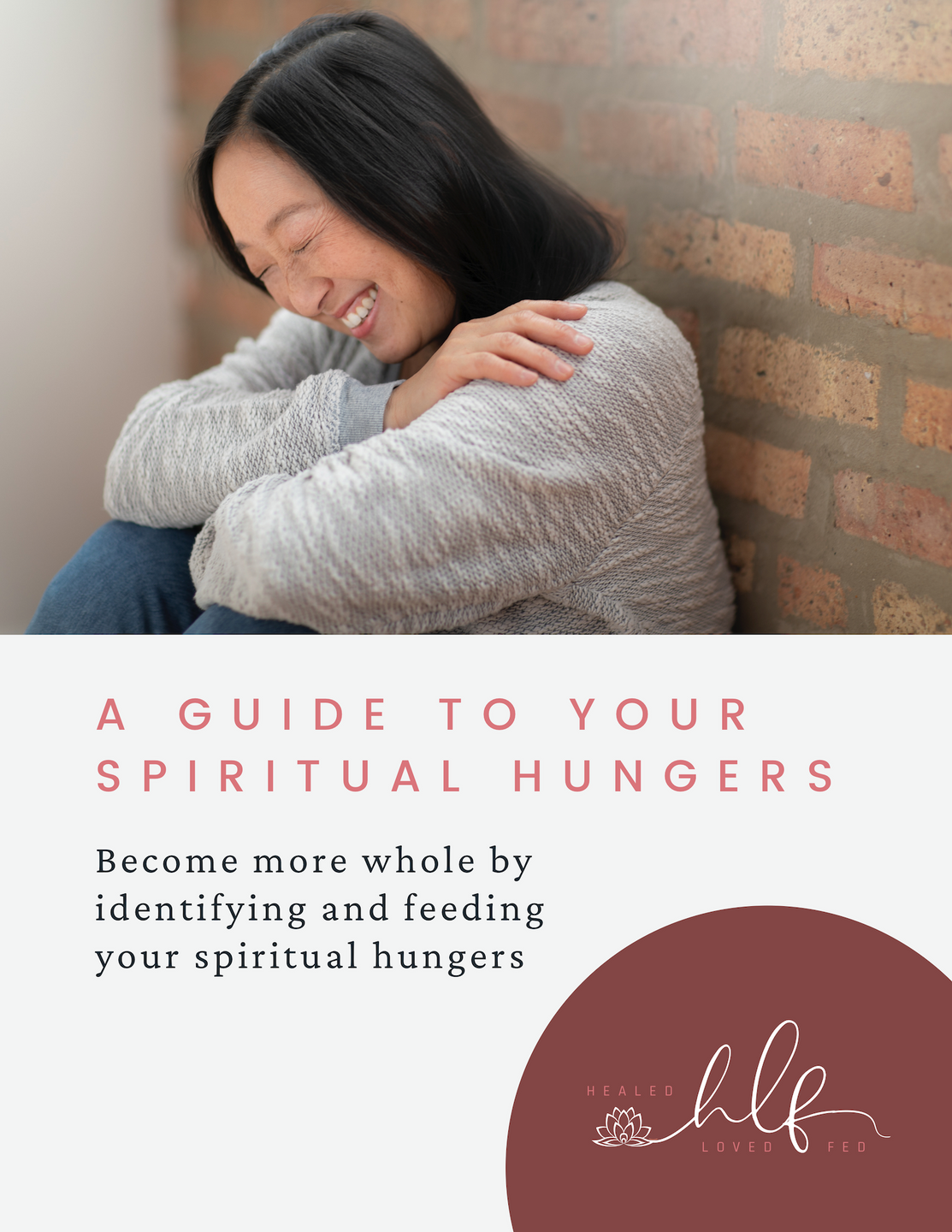 a guide to your spiritual hungers become more whole emotional intelligence