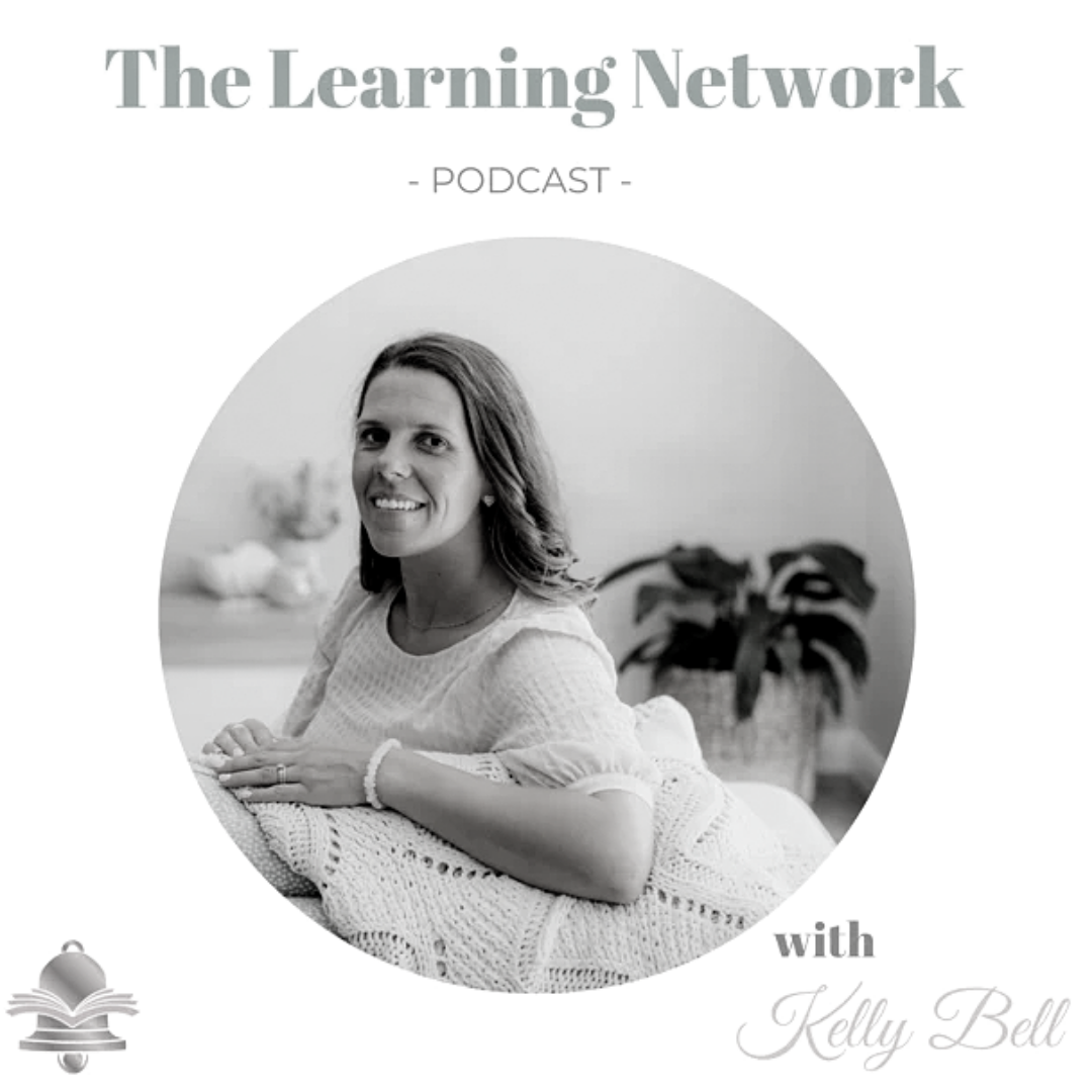 The Learning Network Podcast art featuring Kelly Bell smiling, a podcast for educators, teachers, entrepreneurs and Community and Family Studies students