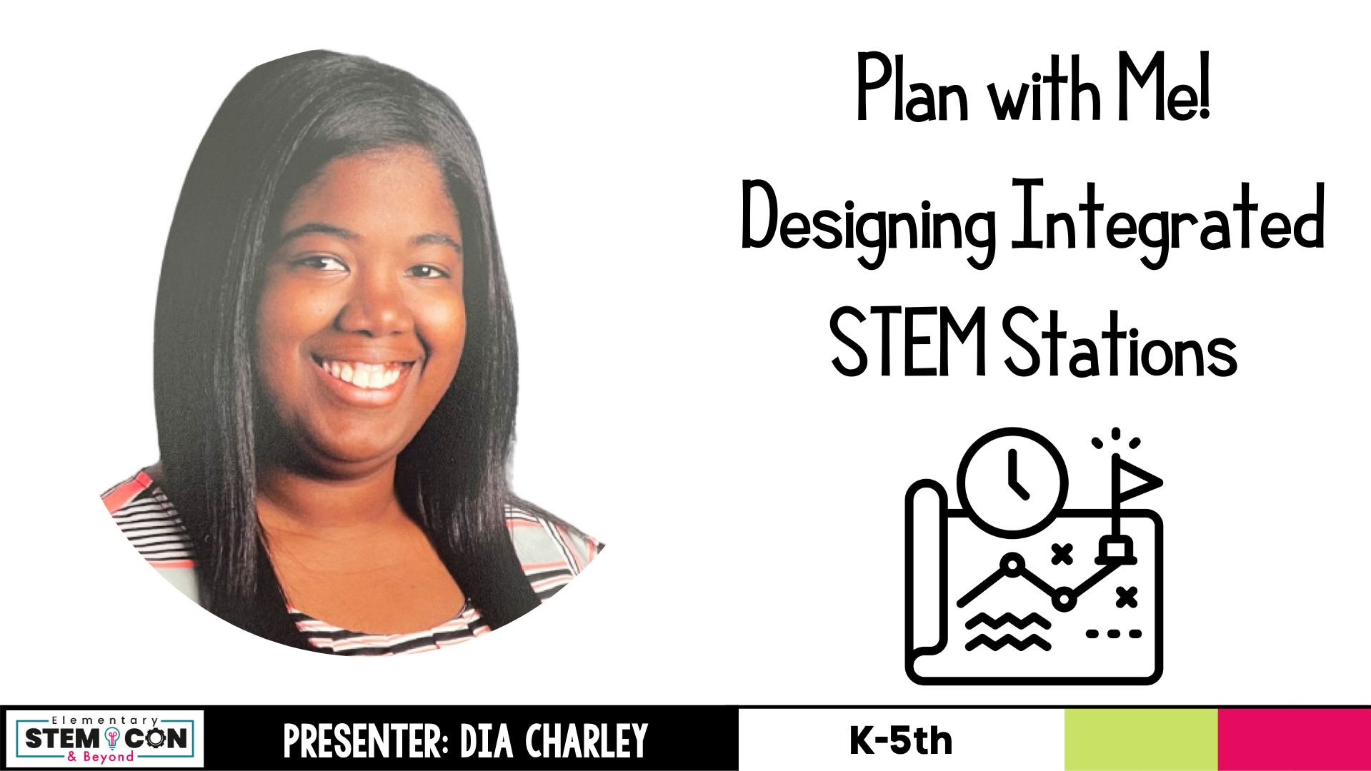 Plan with Me! Designing Integrated STEM Stations with Dia Charley