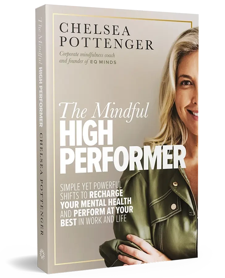 The Mindful High Performer Book by Chelsea Pottenger