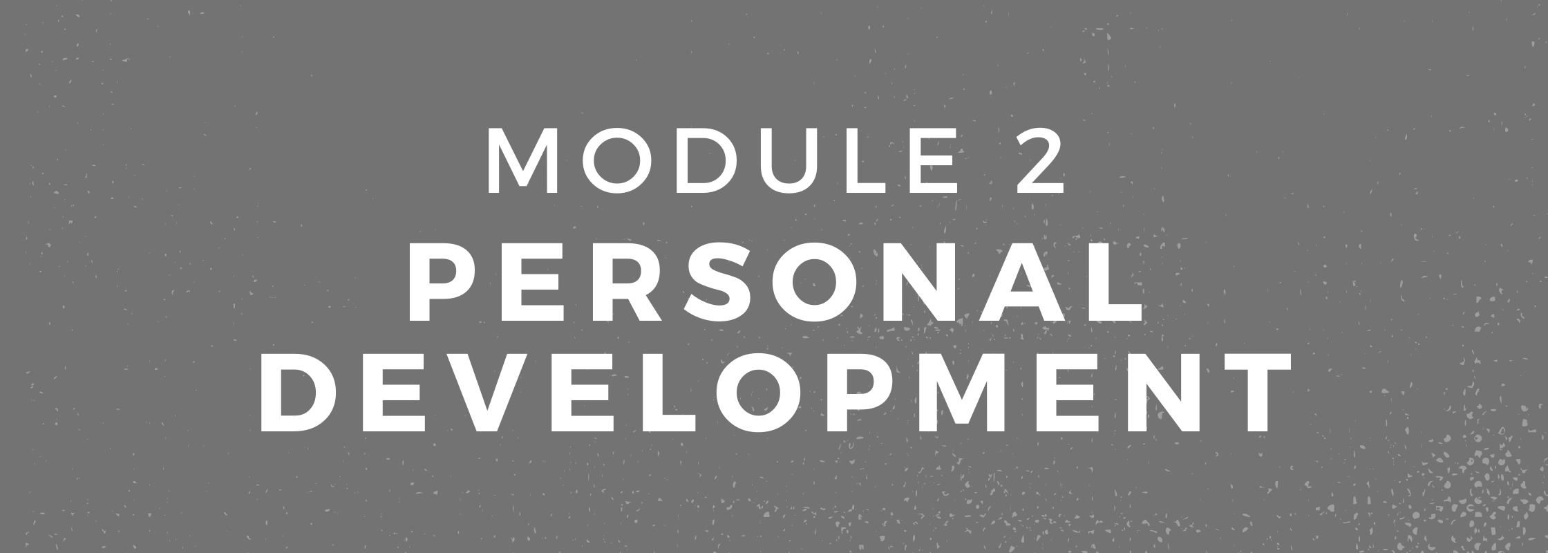 Module 2 Personal Development
