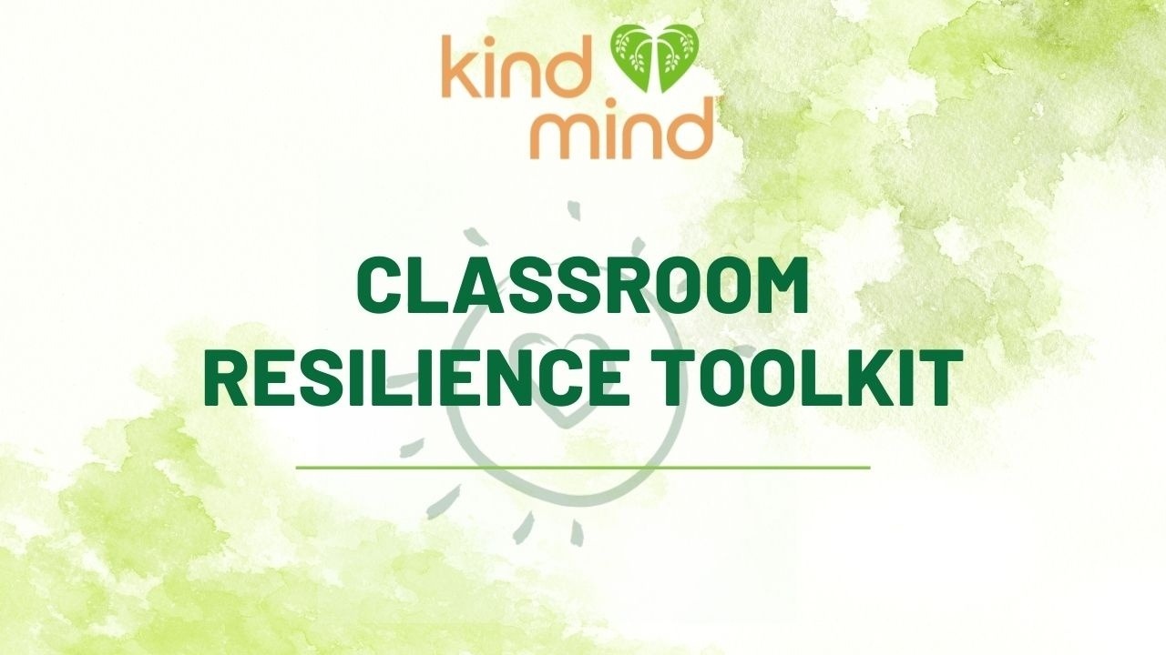 Classroom Resilience Toolkit for Educators and Teachers