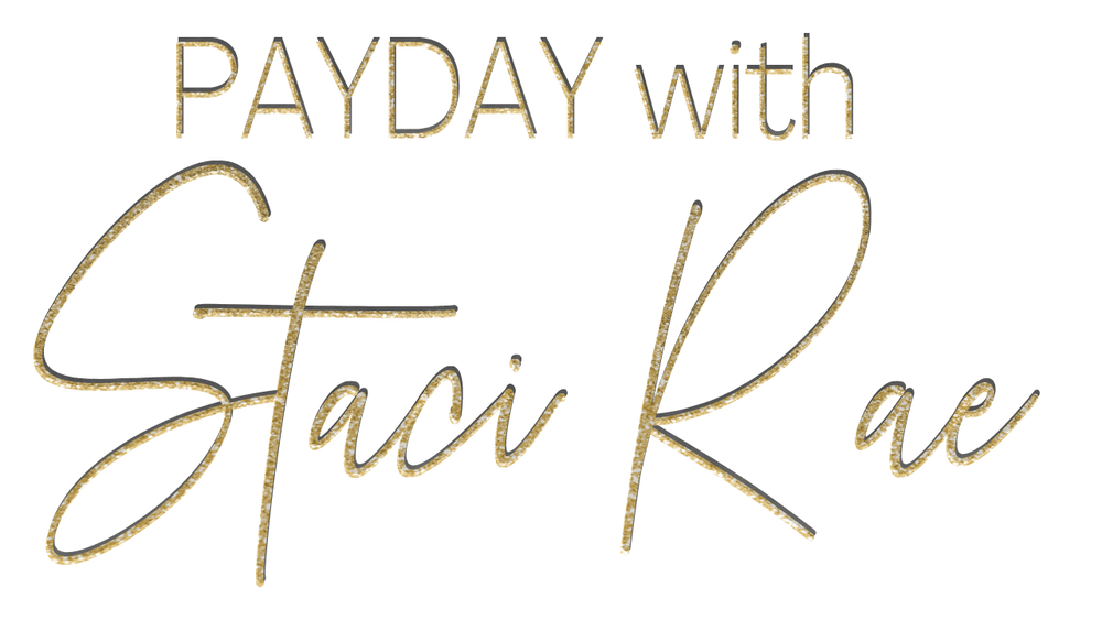 Payday with Staci Rae
