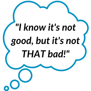 Speech bubble that says it's not good, but it's not that bad