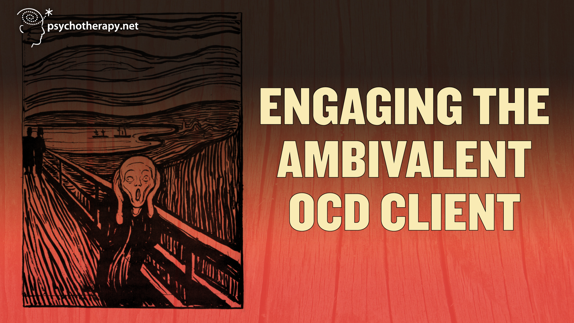 Online OCD Course Volume 1 Engaging the Ambivalent OCD Client